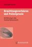 Ermittlungsverfahren und Polizeipraxis