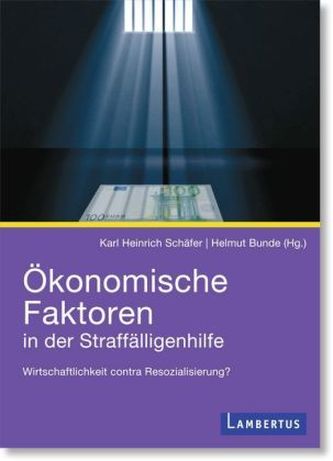 Ökonomische Faktoren in der Straffälligenhilfe