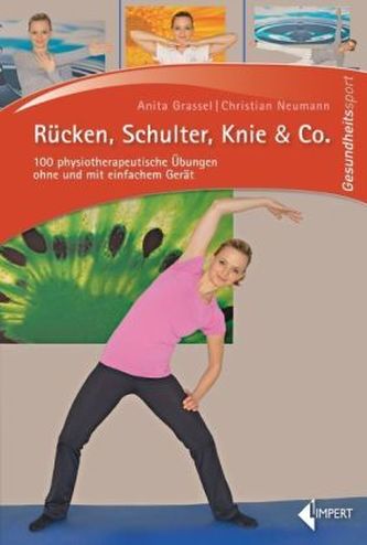 Rücken, Schulter, Knie & Co.