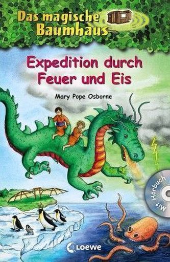 Expedition durch Feuer und Eis, m. Audio-CD
