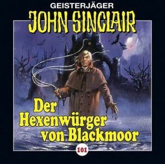 John Sinclair - Der Hexenwürger von Blackmoore, 1 Audio-CD. Tl.1