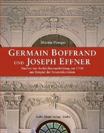 Germain Boffrand und Joseph Effner
