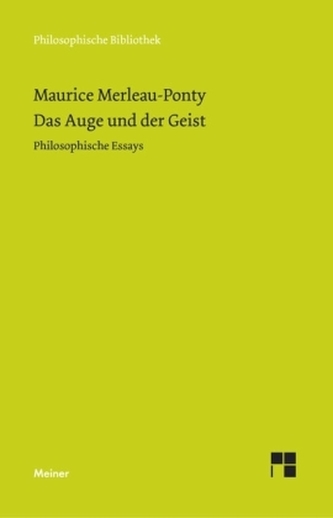 Das Auge und der Geist Das Auge und der Geist