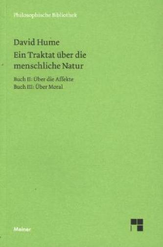Ein Traktat über die menschliche Natur. Tl.2/2-3 Ein Traktat über die menschliche Natur. Tl.2/2-3