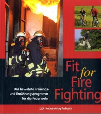 Fit for Fire Fighting