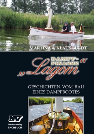 Dampfpinasse LAGOM Dampfpinasse LAGOM