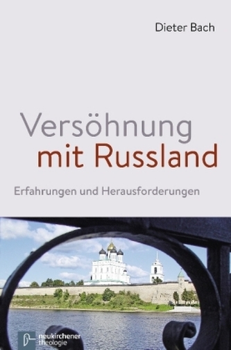 Versöhnung mit Russland