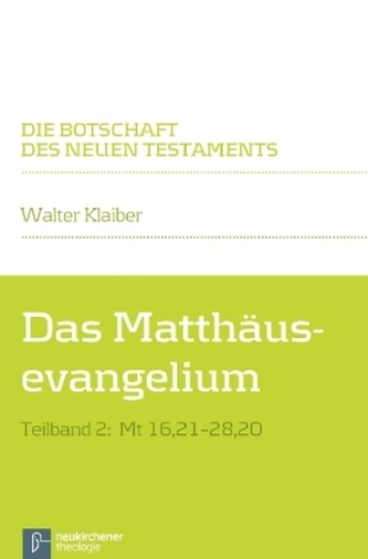 Das Matthäusevangelium. Tlbd.2