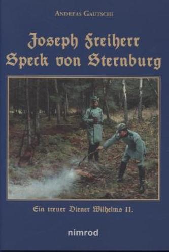 Joseph Freiherr Speck von Sternburg