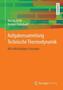 Aufgabensammlung Technische Thermodynamik