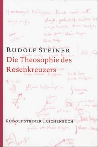 Die Theosophie des Rosenkreuzers
