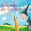 Kotzmotz der Zauberer,  Audio-CD