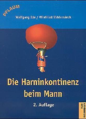 Die Harninkontinenz beim Mann