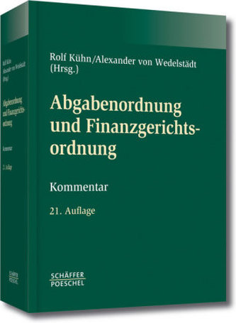 Abgabenordnung (AO) und Finanzgerichtsordnung (FGO), Kommentar
