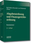 Abgabenordnung (AO) und Finanzgerichtsordnung (FGO), Kommentar