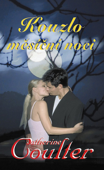 Kouzlo měsíční noci Kouzlo měsíční noci