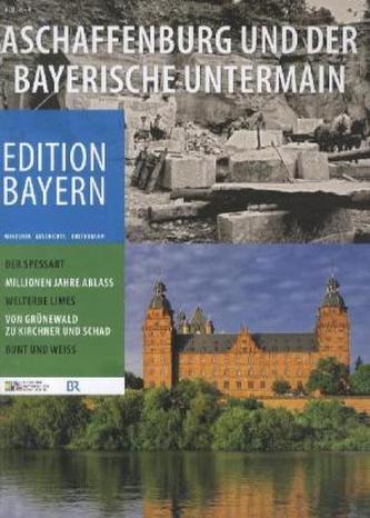 Aschaffenburg und der bayerische Untermain