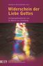 Widerschein der Liebe Gottes