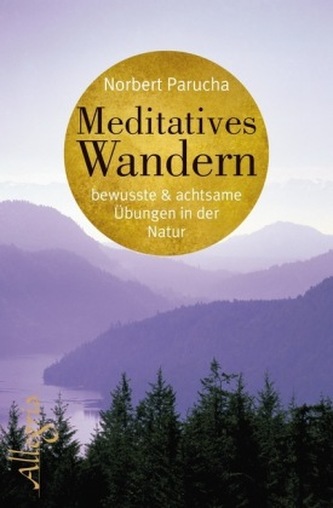 Meditatives Wandern