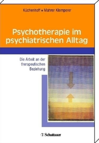 Psychotherapie im psychiatrischen Alltag