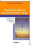 Psychotherapie im psychiatrischen Alltag