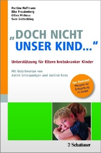 'Doch nicht unser Kind ...'