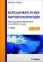 Achtsamkeit in der Verhaltenstherapie