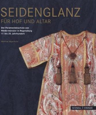 Seidenglanz für Hof und Altar