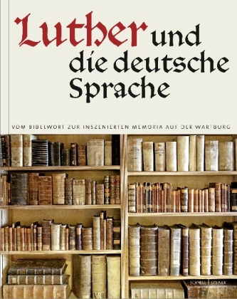 Luther und die deutsche Sprache