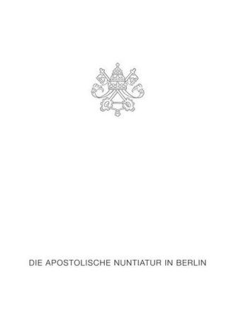 Die Apostolische Nuntiatur in Berlin
