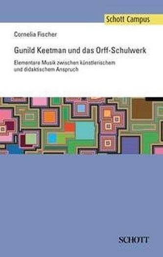Gunild Keetman und das Orff-Schulwerk