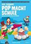 Pop macht Schule