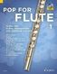 Pop For Flute, 1-2 Flöten, m. Audio-CD.. Bd.1