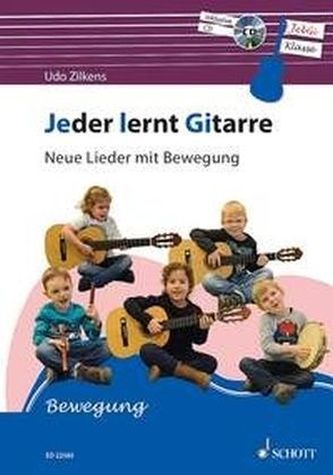 Jeder lernt Gitarre - Neue Lieder mit Bewegung, m. Audio-CD