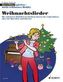Querflöte spielen - mein schönstes Hobby, Weihnachtslieder, für 2 Querflöten oder Querflöte u. Klavier