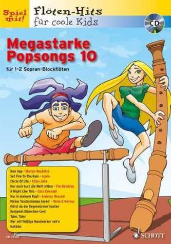 Megastarke Popsongs, 1-2 Sopran-Blockflöten, m. Audio-CD. H.10