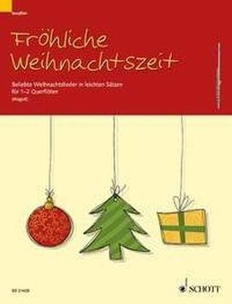 Fröhliche Weihnachtszeit, 1-2 Flöten