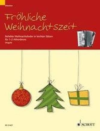 Fröhliche Weihnachtszeit, 1-2 Akkordeons