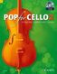 Pop For Cello, für 1-2 Violoncelli, m. Audio-CD