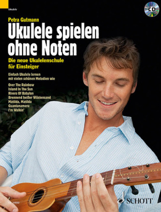 Ukulele spielen ohne Noten, m. Audio-CD