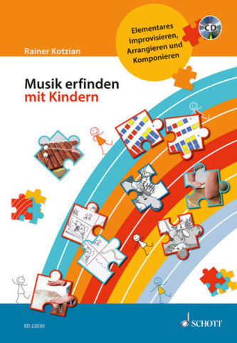 Musik erfinden mit Kindern, m. CD-extra