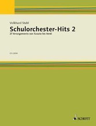 Schulorchester-Hits. Bd.2