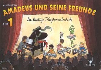 Amadeus und seine Freunde. Bd.1