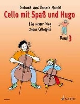 Cello mit Spaß und Hugo. Bd.3