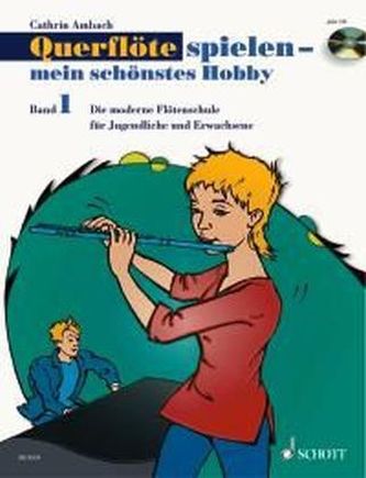 Querflöte spielen, mein schönstes Hobby, m. Audio-CD. Bd.1