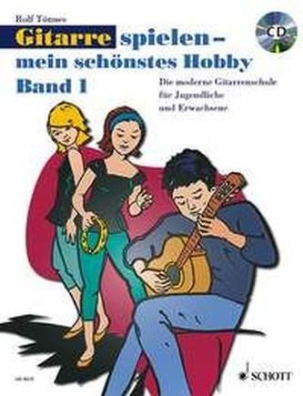 Gitarre spielen, mein schönstes Hobby, m. Audio-CD. Bd.1