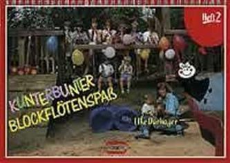 Kunterbunter Blockflötenspaß. Bd.2