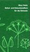 Schul- und Exkursionsflora für die Schweiz mit Berücksichtigung der Grenzgebiete