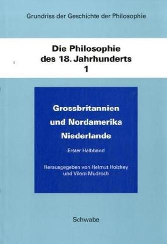 Die Philosophie des 18. Jahrhunderts, 2 Halbbde.. Bd.1