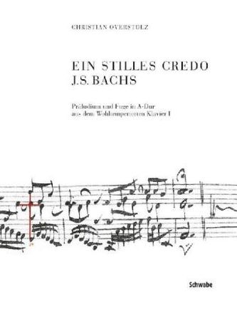 Ein stilles Credo J. S. Bachs